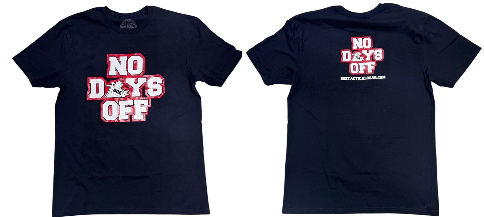 No Days Off T Shirt