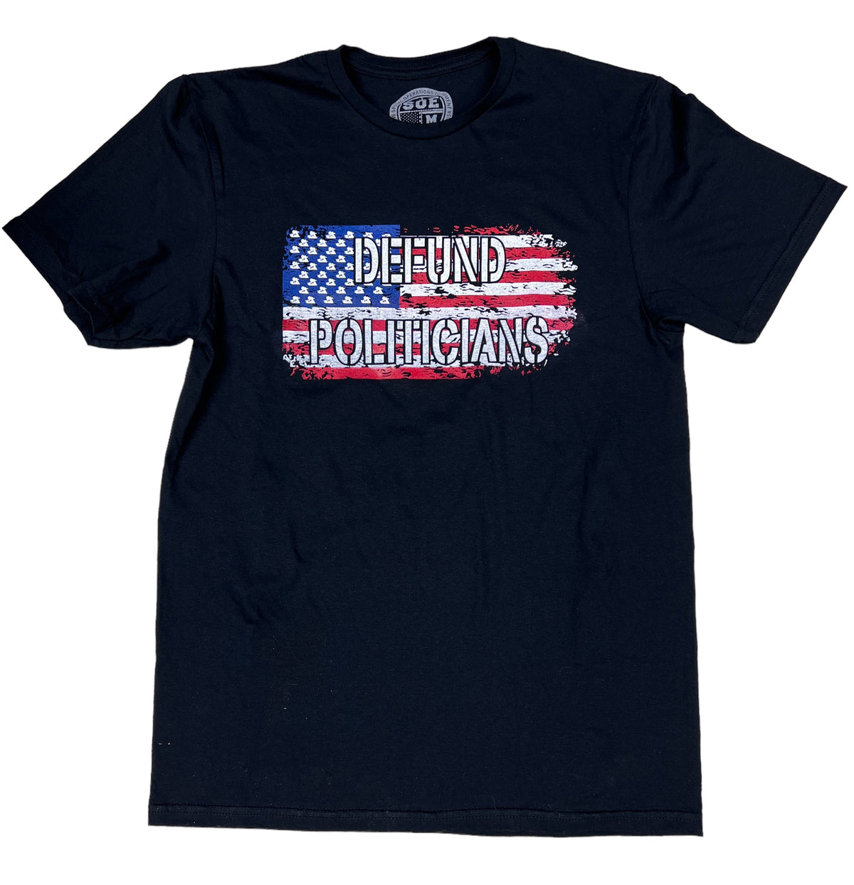 Defund Politicians T Shirt — Special Operations Equipment