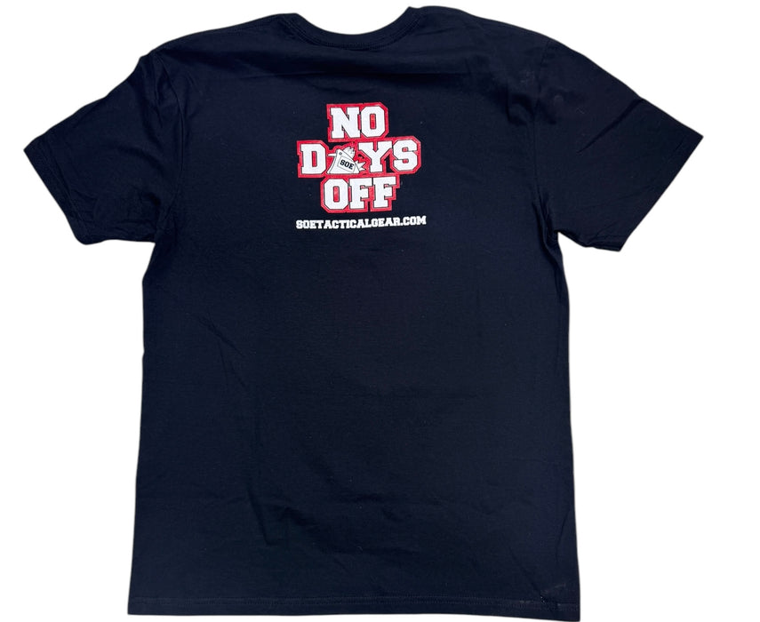 No Days Off T Shirt